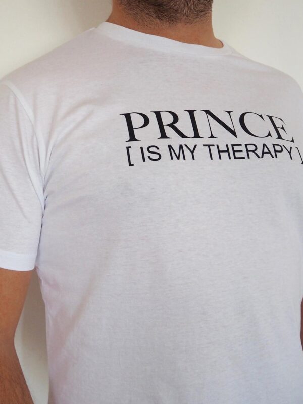 PRINCE IS MY THERAPY - BLANC/NOIR